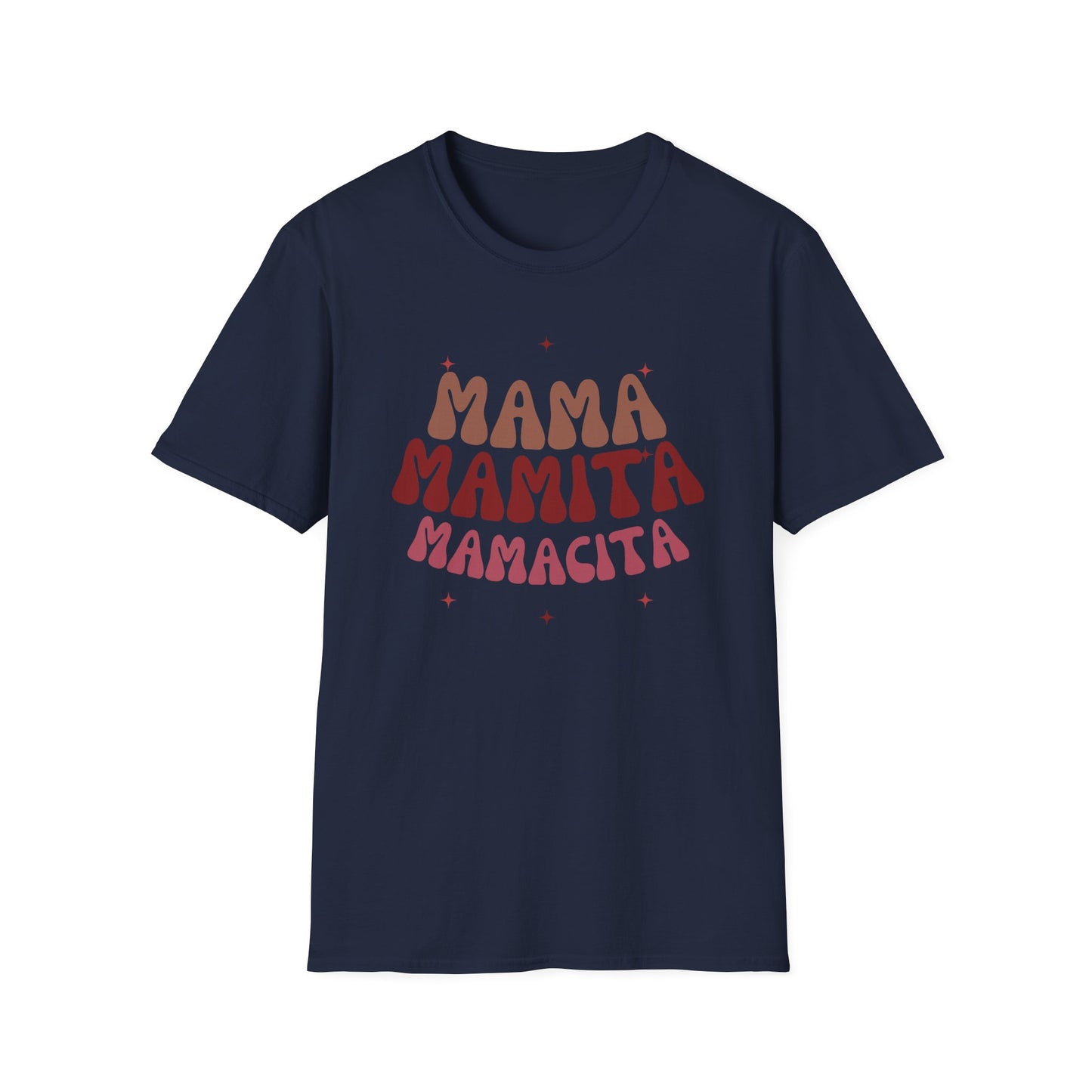 Mama, Mamita, Mamacita ✨ Tee