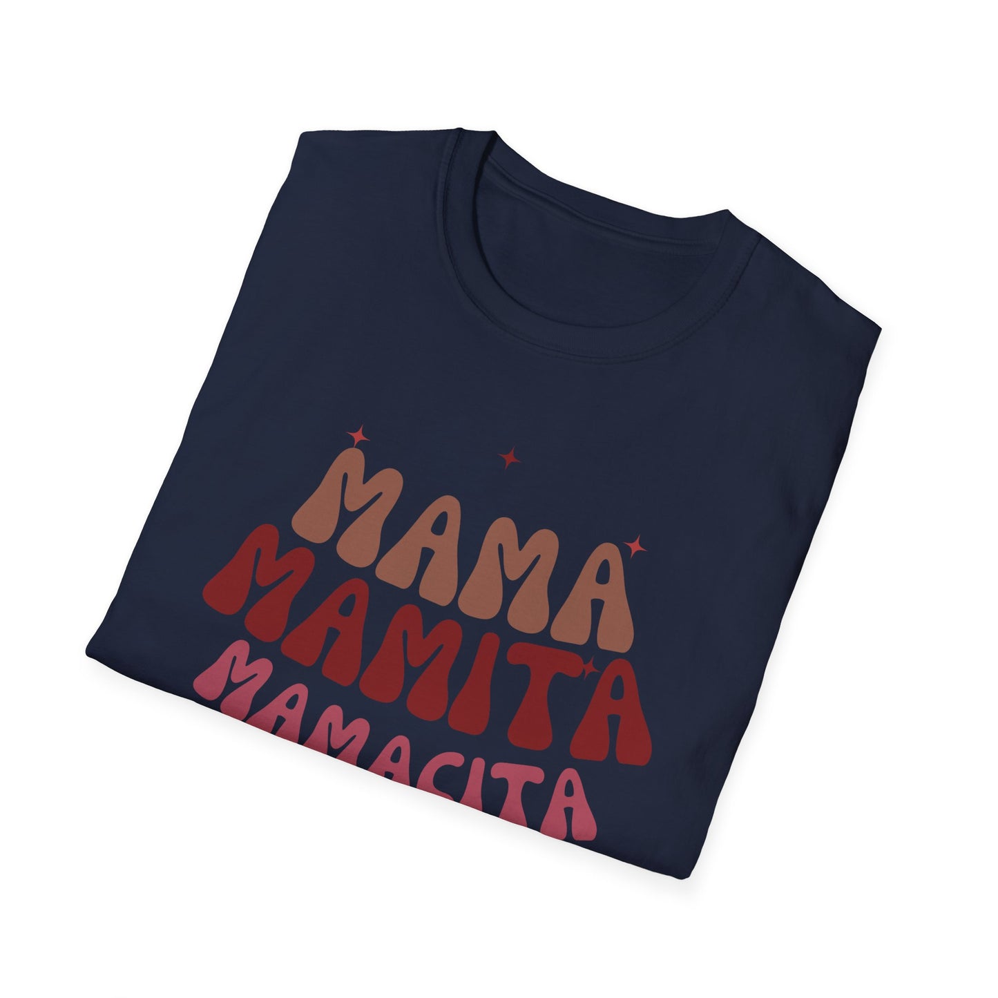 Mama, Mamita, Mamacita ✨ Tee